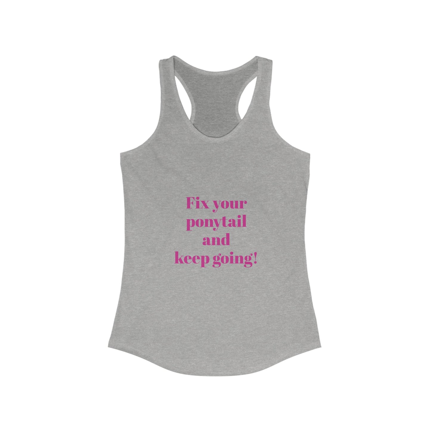 Fix Your ponytail Tank | Gym Apparel