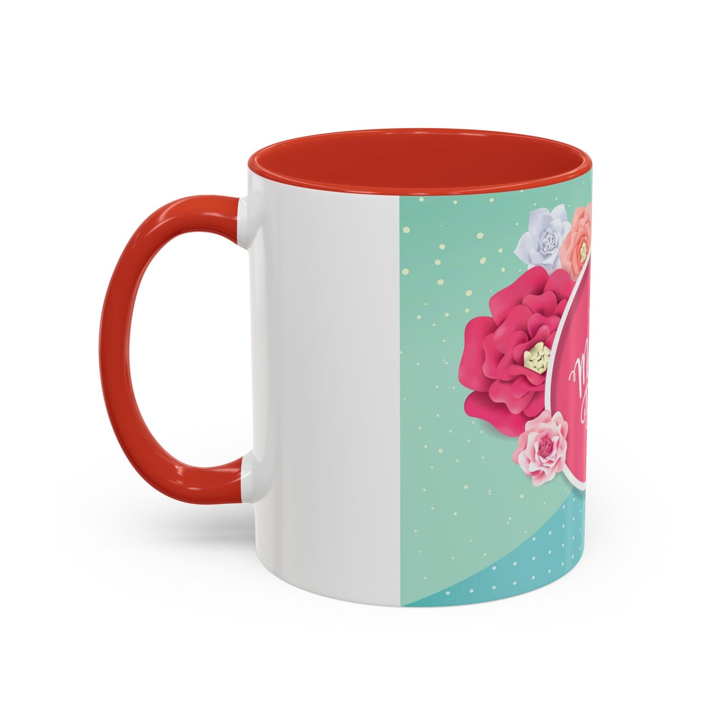 Mother Day Mug | Coffee Mug 11oz | Gifts for Mom