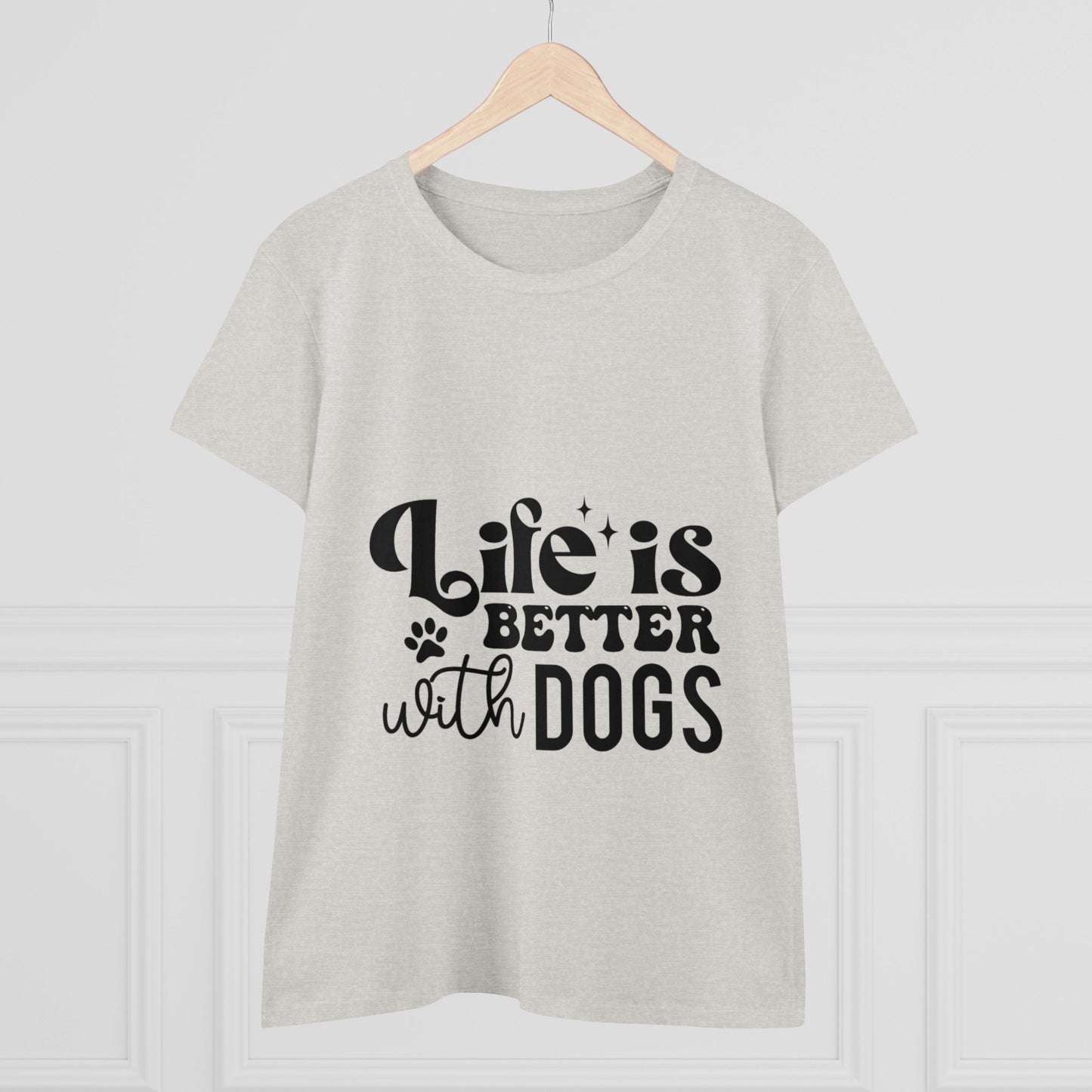 Dog tee | Life is better with Dogs | t-shirt for dog lovers
