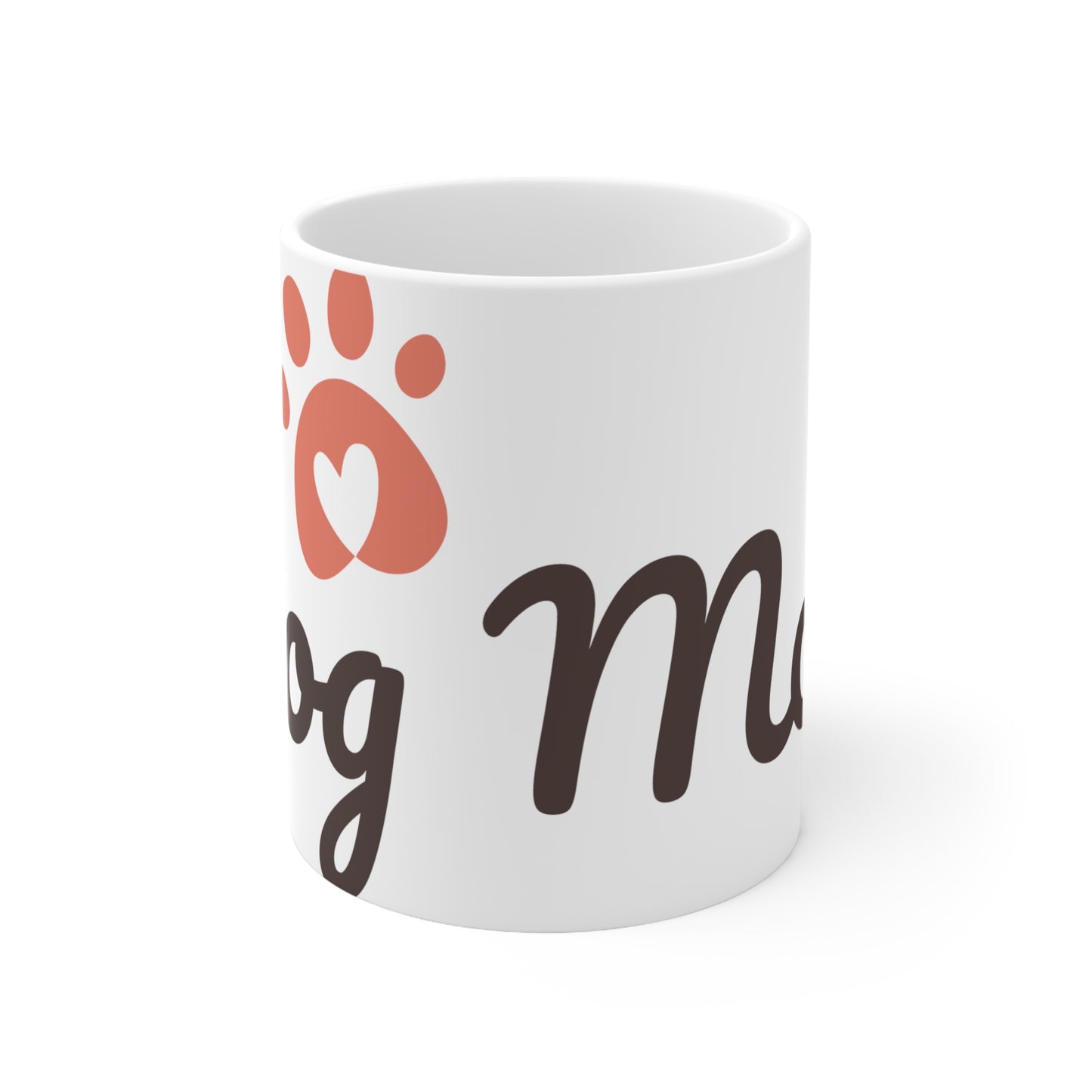 Dog Mug, Dog Mom Mug, 11oz