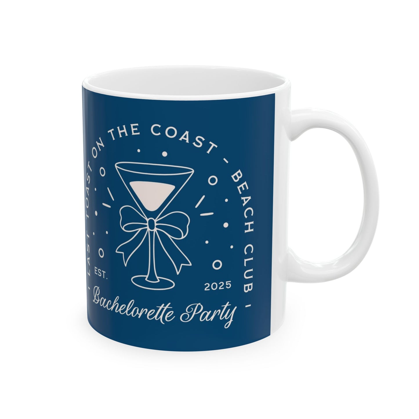 Last Toast on the Coast Bachelorette Mug, Beach Bachelorette Party Favor, Ocean Bride Gift, Coastal Wedding Decor, Sea Bridesmaid Proposal