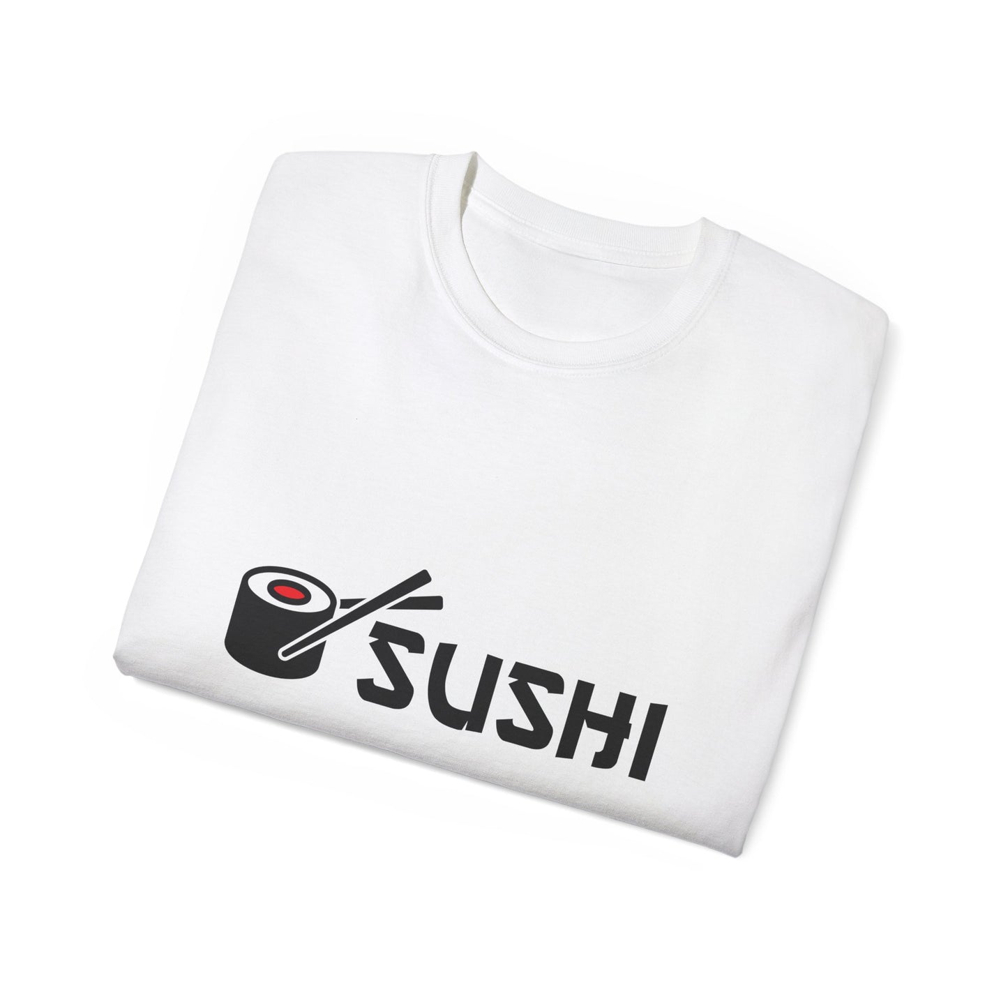 Sushi Lover's Unisex Ultra Cotton Tee, Fun Foodie Shirt, Culinary Gift, Sushi Lovers T-Shirt, Casual Outfit, Statement Tee