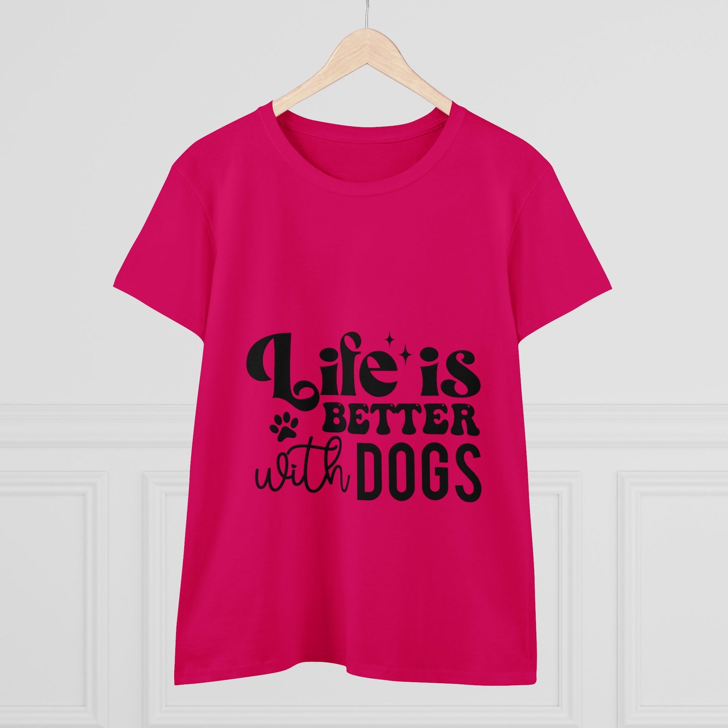 Life is better with Dogs t-shirt