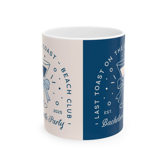 Last Toast on the Coast Bachelorette Mug, Beach Bachelorette Party Favor, Ocean Bride Gift, Coastal Wedding Decor, Sea Bridesmaid Proposal