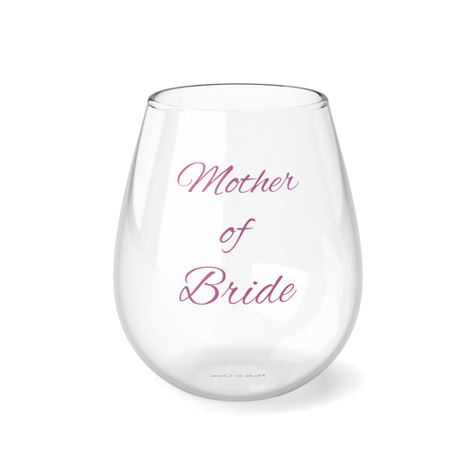 Mother of Bride Stemless Wine Glass, 11.75oz