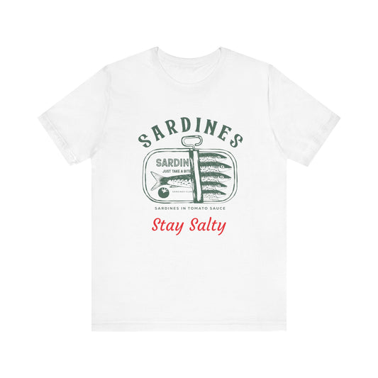 Stay Salty Sardine Unisex Tee, Nautical Birthday Gift, Beach Vacation Shirt, Casual Everyday Wear, Seafood Lover, Ocean Themed Apparel